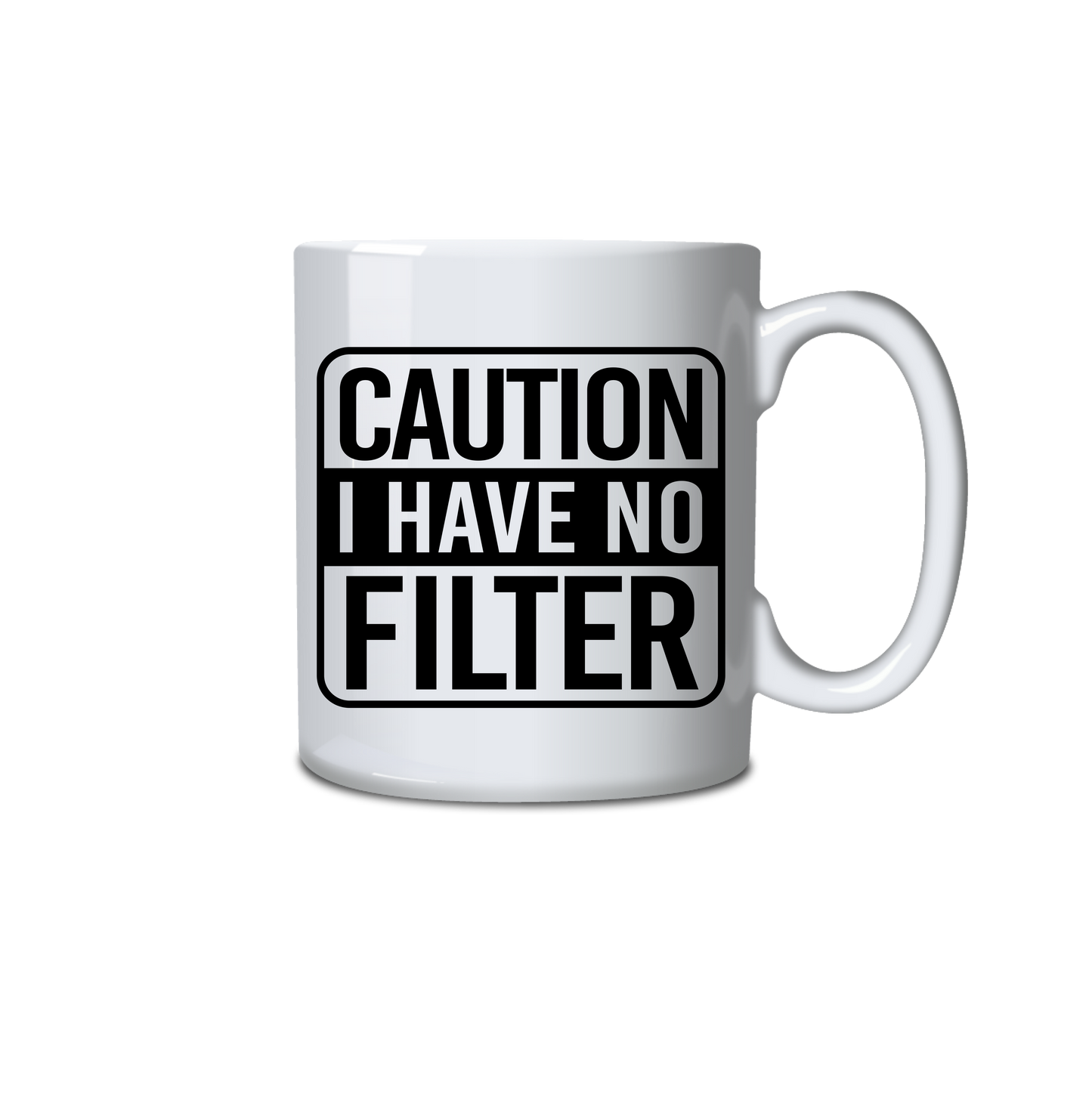 Caution I have no filter