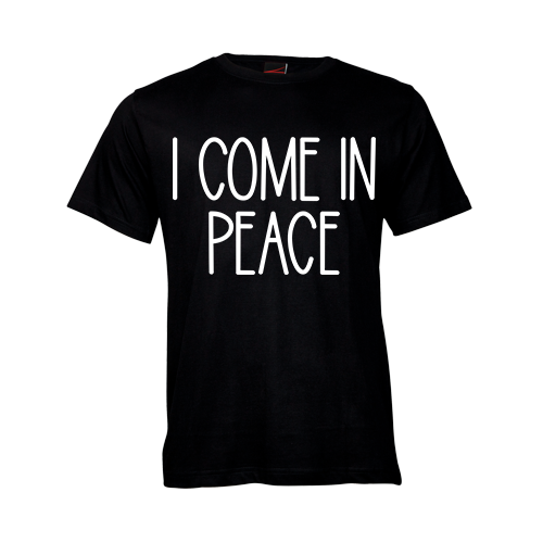 I come in Peace