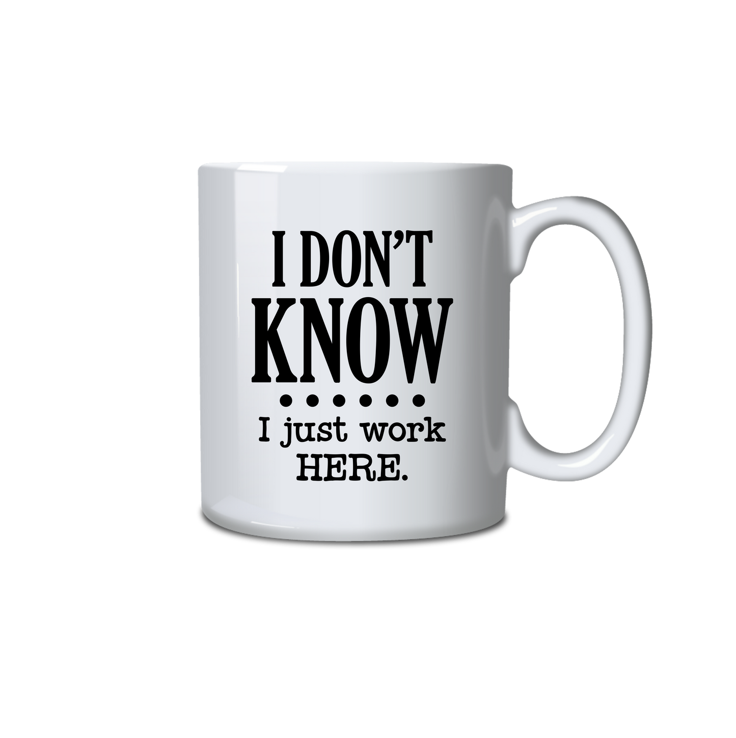 I don't know, I just work here