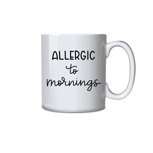 Allergic to Mornings