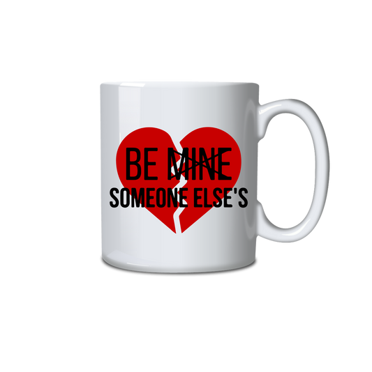 Be Someone Else's