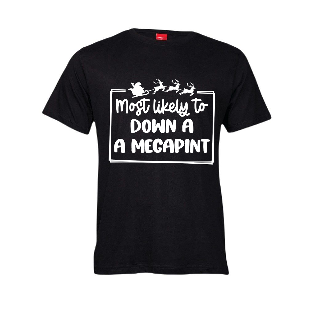 Christmas T-Shirt - Most Likely to down a megapint