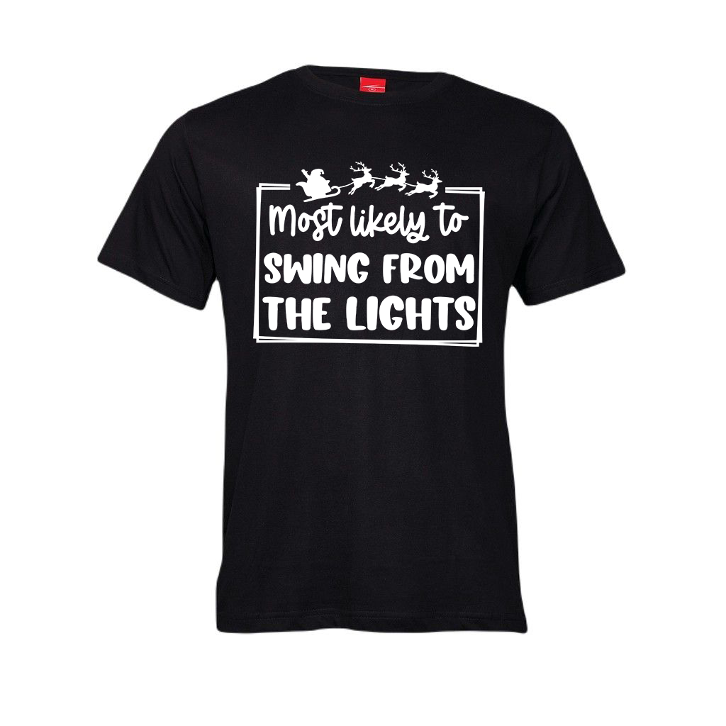 Christmas T-Shirt - Most Likely to swing from the lights