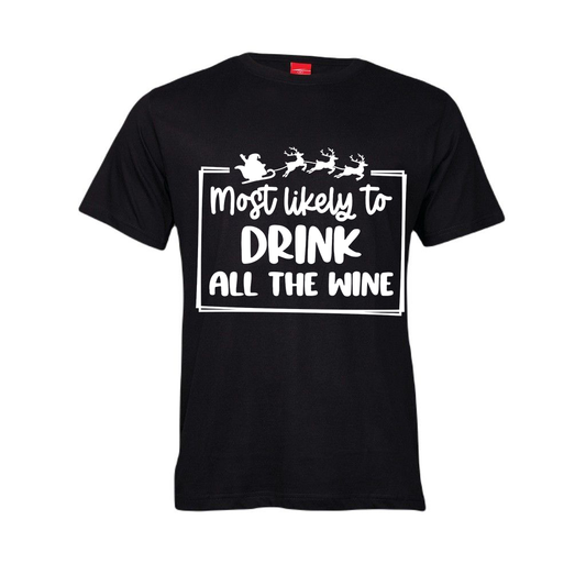 Christmas T-Shirt - Most Likely to drink all the wine