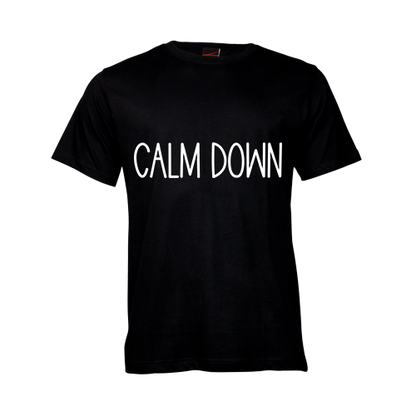 Calm down