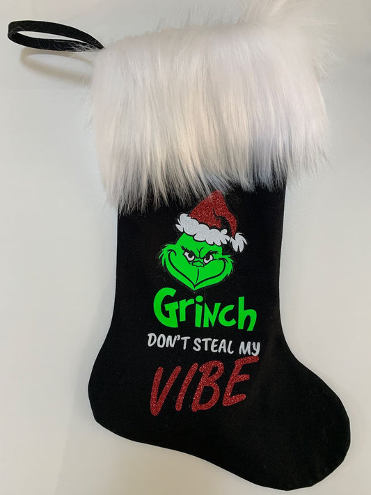 Christmas Stocking - Grinch Don't steal my vibe