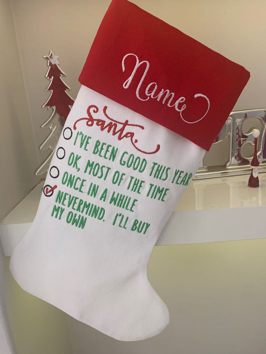Christmas Stocking - Santa I've been good this year