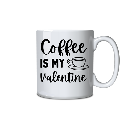 Coffee is my Valentine