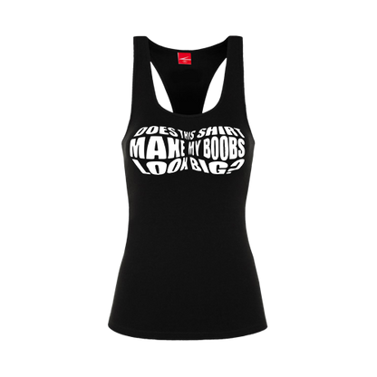 Does this shirt make my boobs look big? Racerback