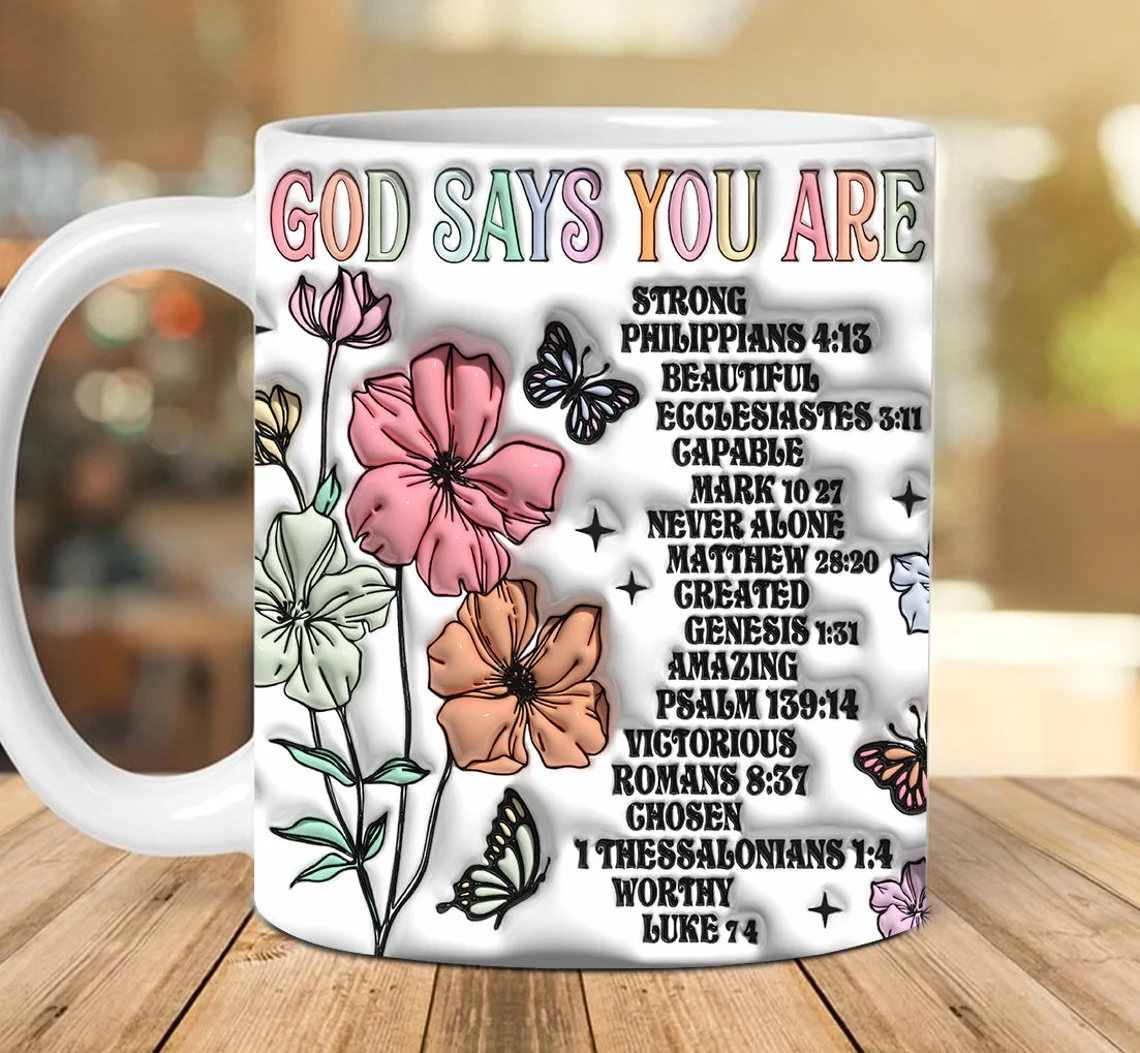 God says you are...