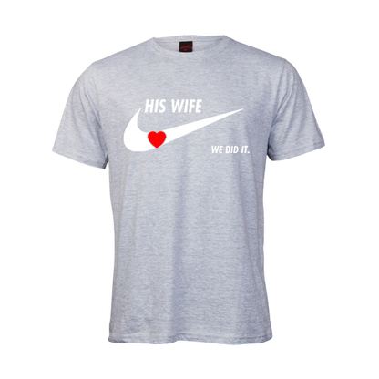 We did it - His Wife