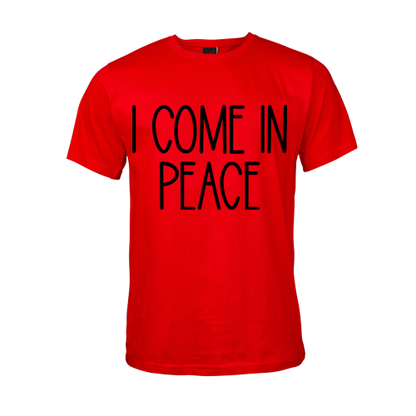 I come in Peace