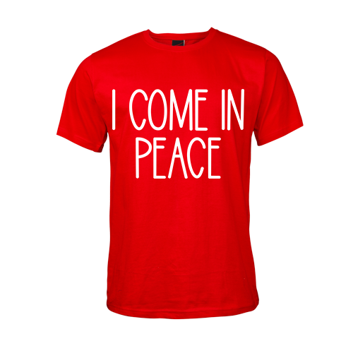 I come in Peace