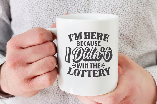I'm here because I didn't win the lottery