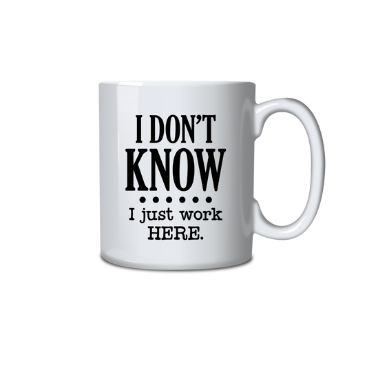 I don't know, I just work here