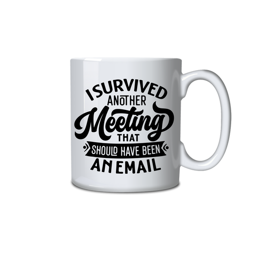 I survived another meeting