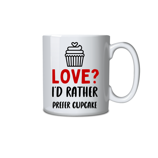 Love I'd rather prefer cupcake