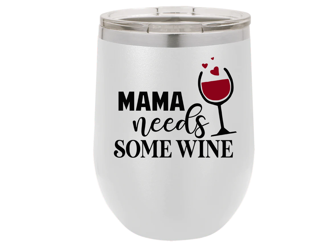 Mama needs some wine