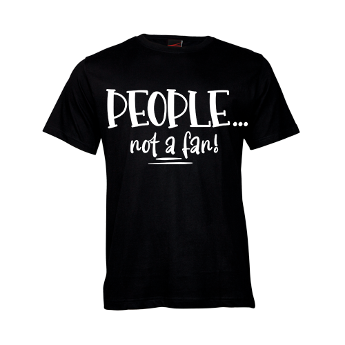 People... not a fan