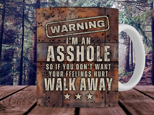 Warning I'm and asshole.  Walk away!