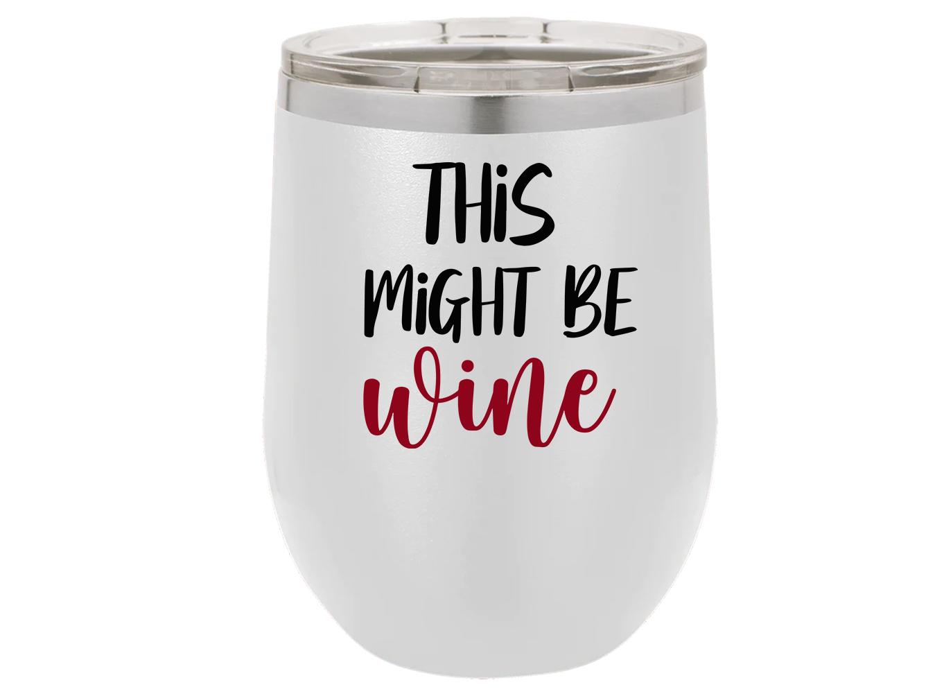 This might be wine Tumbler