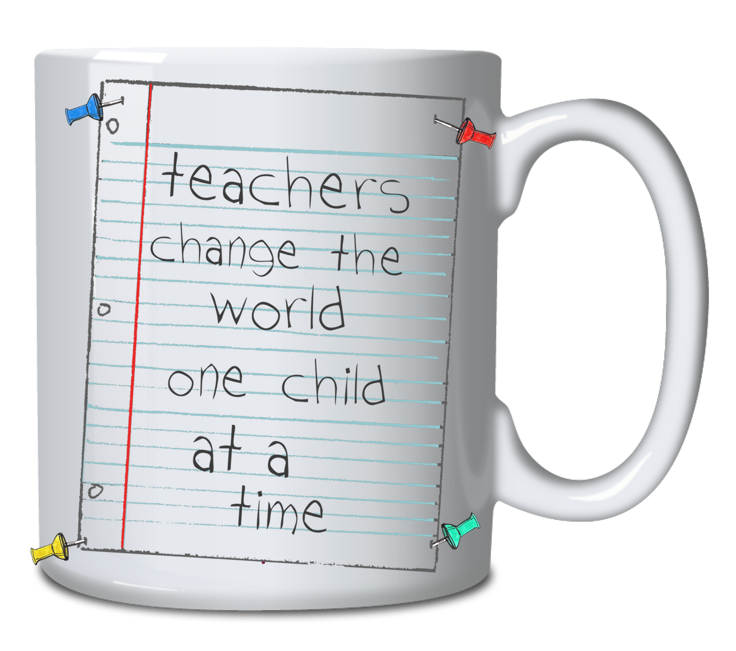 Teachers change the world one child at a time