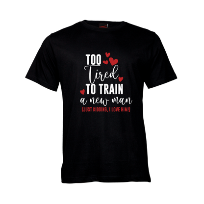 Too tired to train a new man