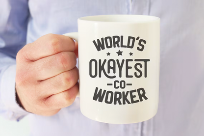 World's okay-est coworker