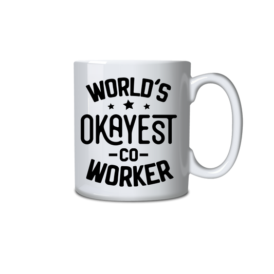 World's okay-est coworker