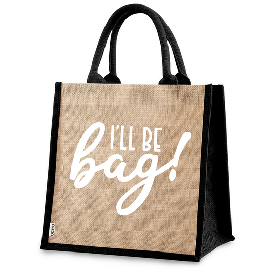 Jute Bag  - I'll be bag!