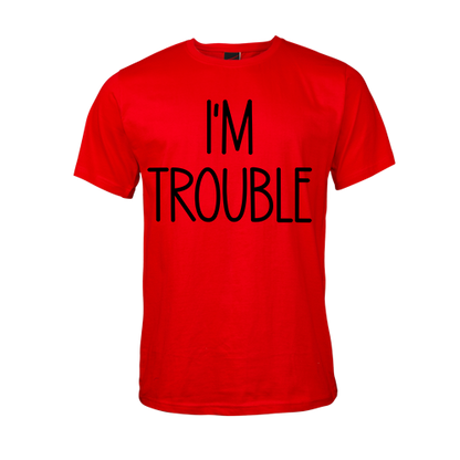 I'm Trouble