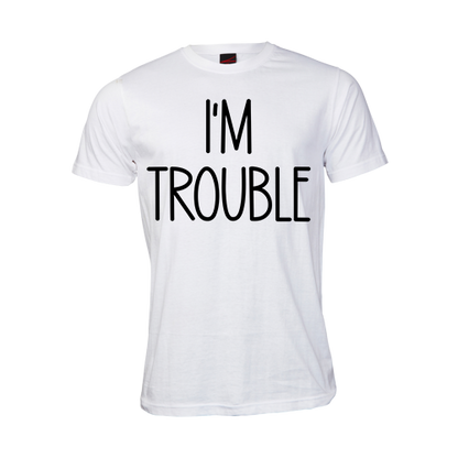 I'm Trouble