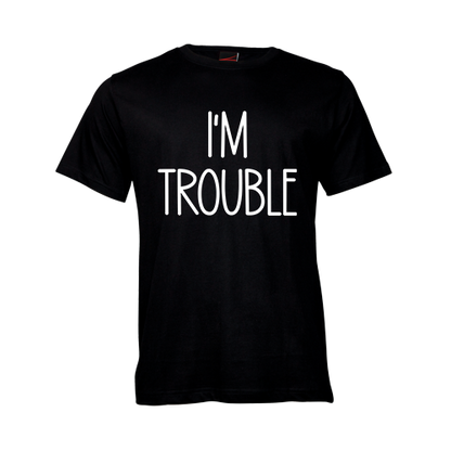 I'm Trouble
