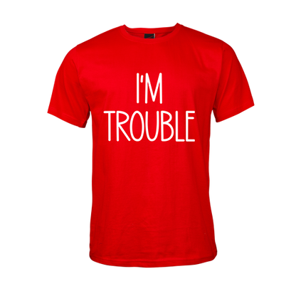 I'm Trouble