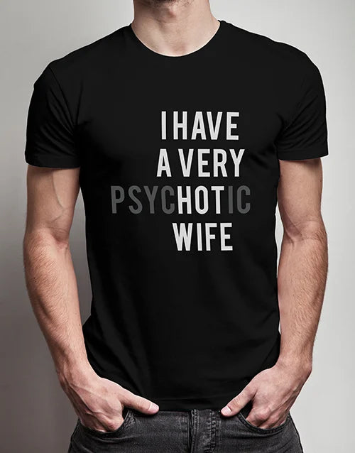 I have a very psycHOTic wife